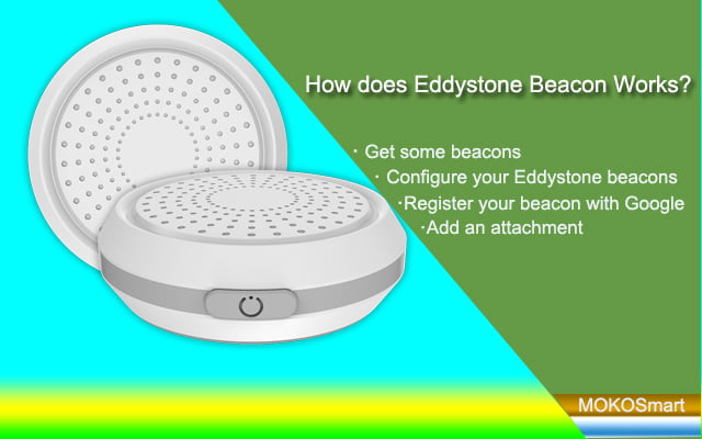 EddystoneBeaconはどのように機能しますか?