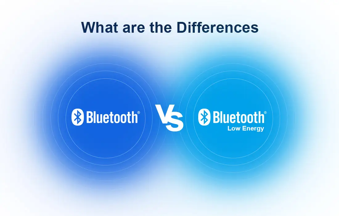 Bluetooth VS Bluetooth Low Energy Yksityiskohtainen vertailu